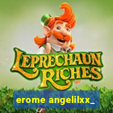 erome angelilxx_